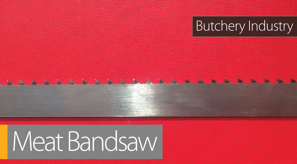 Butcher bandsaw blades, meat processing, precision cutting, strip steel, sharp tooth design, profile grinding, hardened tooth tips, fresh meat, frozen meat, bone cutting, material waste minimization, slicing efficiency, clean cuts, reliable performance, meat processing industry, TFI Co.